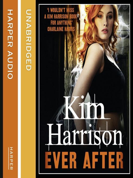 Title details for Ever After by Kim Harrison - Available